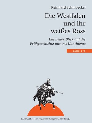 cover image of Die Westfalen und ihr weißes Ross